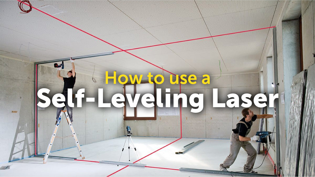 How to Use Self-Leveling Lasers